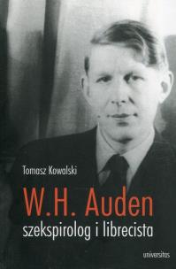 Okładka książki W.H. Auden szekspirolog i librecista