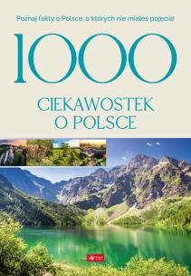 Okładka książki 1000 ciekawostek o Polsce