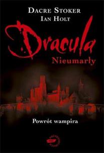 Okładka książki Dracula. Nieumarły