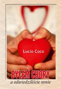 Okładka książki Byłem chory a odwiedziliście mnie