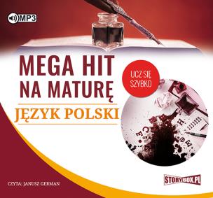 Okładka książki CD MP3 JĘZYK POLSKI MEGA HIT NA MATURĘ