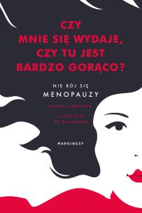 Okładka książki Czy mnie się wydaje, czy tu jest bardzo gorąco?