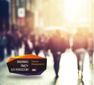 Okładka książki Doskonały, święty czy perfekcyjny mp3 - Audiobook