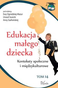 Okładka książki Edukacja małego dziecka T.14