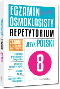Egzamin ósmoklasisty - j.pol. Repetytorium GREG. Autor: Opracowanie zbiorowe. Multiszop.pl Okładka książki Egzamin ósmoklasisty - j.pol. Repetytorium GREG