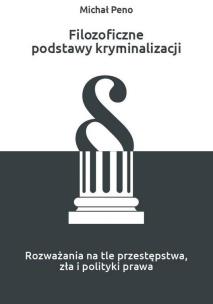 Okładka książki Filozoficzne podstawy kryminalizacji
