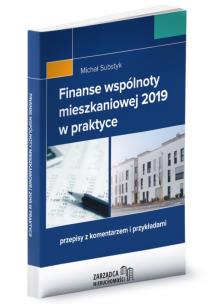 Okładka książki Finanse wspólnoty mieszkaniowej 2019 w praktyce
