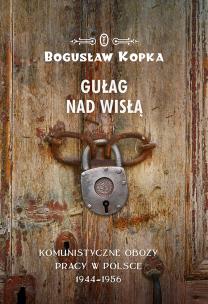 Okładka książki Gułag nad Wisłą