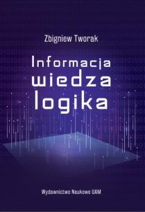 Okładka książki Informacja, wiedza, logika