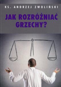 Okładka książki Jak rozróżniać grzechy