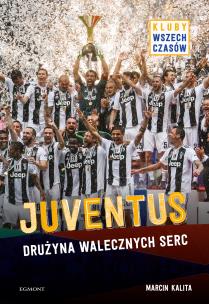 Okładka książki Juventus. Drużyna walecznych serc