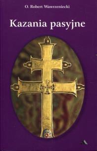 Okładka książki Kazania pasyjne