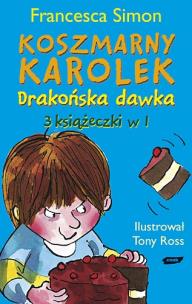 Okładka książki Koszmarny Karolek. Drakońska dawka