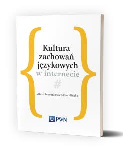 Okładka książki Kultura zachowań językowych w internecie