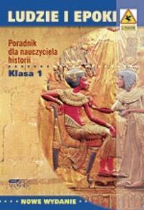 Okładka książki Ludzie i epoki. Poradnik dla nauczyciela. Klasa I