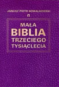 Okładka książki Mała Biblia Trzeciego Tysiąclecia