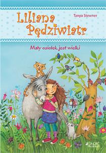 Okładka książki MAŁY OSIOŁEK JEST WIELKI LILIANA PĘDZIWIATR TOM 1