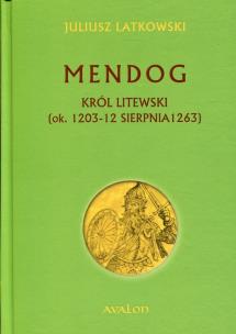 Okładka książki Mendog Król litewski
