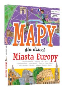 Okładka książki Miasta Europy. Mapy dla dzieci