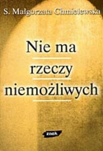 Okładka książki Nie ma rzeczy niemożliwych