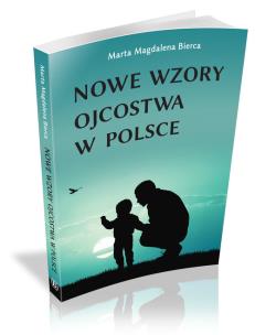 Okładka książki Nowe wzory ojcostwa w Polsce