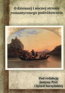 Okładka książki O dziennej i nocnej stronie romantycznego...