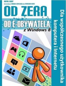 Okładka książki Od Zera Do e-Obywatela z Windows 8