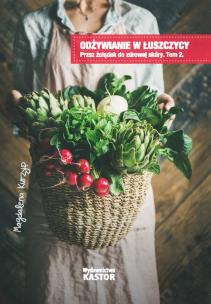 Okładka książki Odżywianie w łuszczycy Tom 2