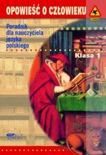 Okładka książki Opowieść o człowieku. Klasa I