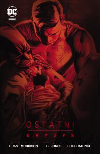 Okładka książki Ostatni kryzys. DC Deluxe