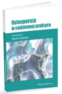 Okładka książki Osteoporoza w codziennej praktyce