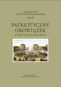 Opakowanie Patriotyczny obowiązek. O turystyce zaangażowanej