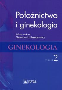 Okładka książki Położnictwo i ginekologia tom 2