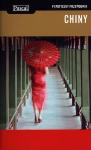 Okładka książki Praktyczny przewodnik - Chiny w.2011 PASCAL