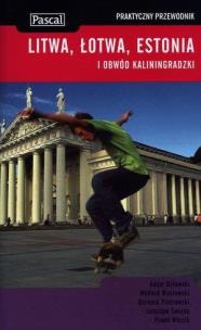 Okładka książki Praktyczny przewodnik - Litwa, Łotwa w.2011 PASCAL