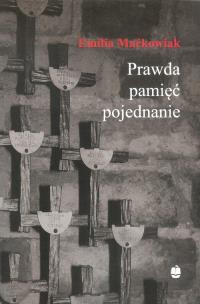 Okładka książki Prawda pamięć i pojednanie