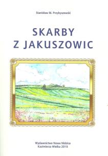 Okładka książki Skarby z Jakuszowic