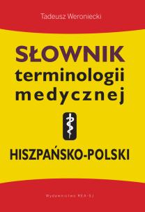 Okładka książki Słownik terminologii medycznej hiszpańsko-polski
