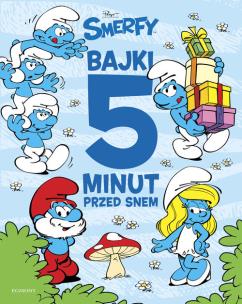 Okładka książki Smerfy. Bajki 5 minut przed snem