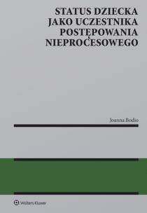 Okładka książki Status dziecka jako uczestnika postępowania nieprocesowego