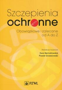 Okładka książki Szczepienia ochronne Obowiązkowe i zalecane od A do Z