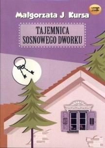 Okładka książki Tajemnica sosnowego dworku - Audiobook
