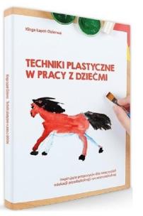 Okładka książki Techniki plastyczne w pracy z dziećmi