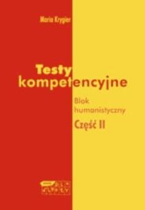 Okładka książki Testy kompetencyjne. Blok humanistyczny. Część II
