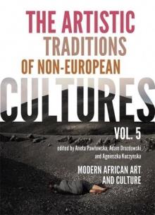 Okładka książki The Artistic Traditions of Non-European Cultures 5