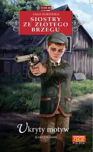 Okładka książki UKRYTY MOTYW SIOSTRY ZE ZŁOTEGO BRZEGU TOM 40