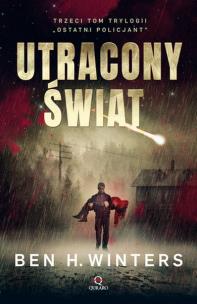 Okładka książki UTRACONY ŚWIAT OSTATNI POLICJANT TOM 3