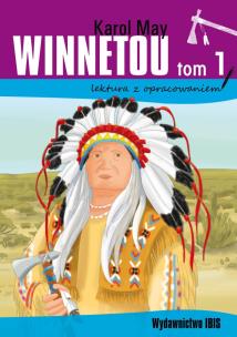 WINNETOU LEKTURA Z OPRACOWANIEM TOM 1. Autor: May Karol. Multiszop.pl Okładka książki WINNETOU LEKTURA Z OPRACOWANIEM TOM 1