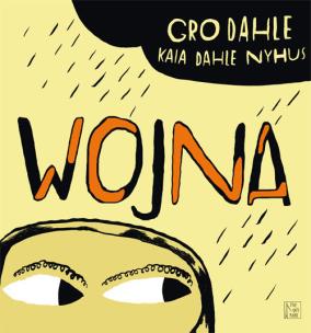 Okładka książki Wojna - Gro Dahle