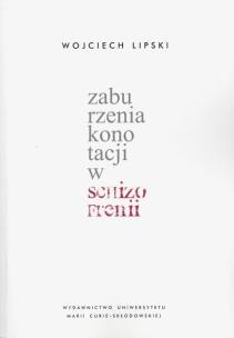 Okładka książki Zaburzenia konotacji w schizofrenii